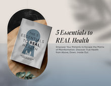 Load image into Gallery viewer, The 5 Essentials to Real Health Book